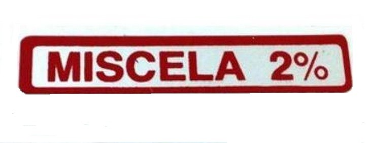 Scritta / Adesivo "Miscela 2%" Vespa HP / V - PX Arcobaleno senza miscelatore