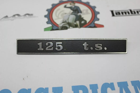 Scritta Targhetta Posteriore "125 T.S." Vespa TS VNL3