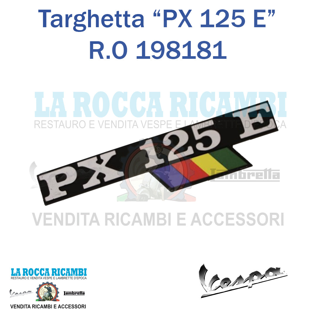 Scritta Laterale Cofano "PX 125 E" Vespa PX 125 Arcobaleno - R.O 198181