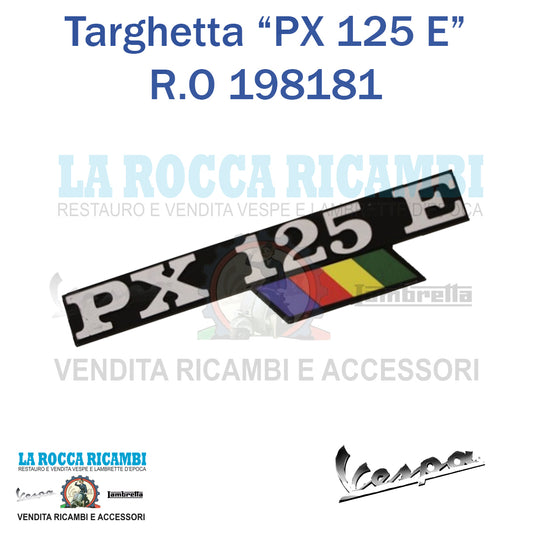 Scritta Laterale Cofano "PX 125 E" Vespa PX 125 Arcobaleno - R.O 198181