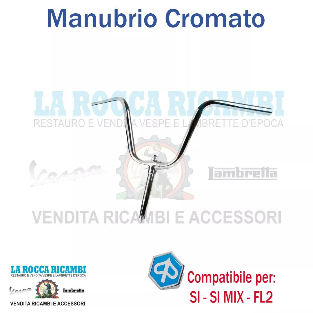 MANUBRIO CROMATO PER PIAGGIO SI - SI MIX - FL2 DAL 1978 AL 2001