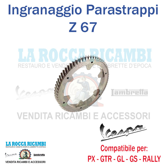Ingranaggio Parastrappi Z 67 Vespa 125/150/180