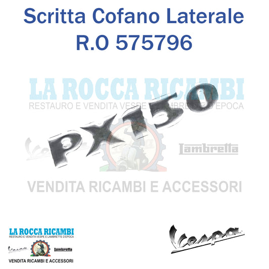 Scritta Laterale Cofano Adesiva Vespa PX 150 R.O 575796 (GRIGIO)