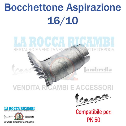 Bocchettone Collettore Aspirazione  DIAM 16.10 - 16.12 - 16.16 Vespa PK 50
